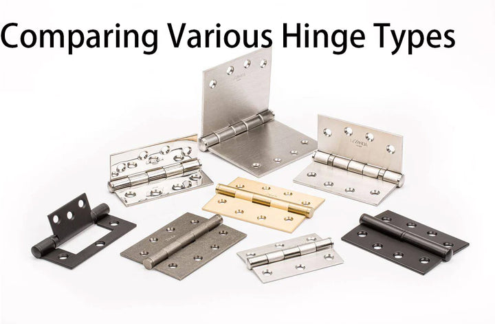 Comparing Various Hinge Types: Your Complete Overview