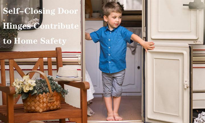 How Self-Closing Door Hinges Improve Home Safety for Families