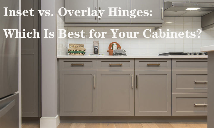 Inset vs. Overlay Hinges: Which Is Best for Your Cabinets?