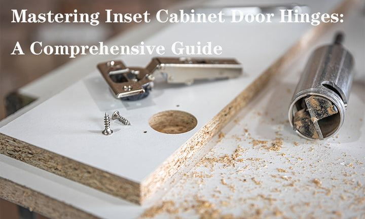 Mastering Inset Cabinet Door Hinges: A Comprehensive Guide