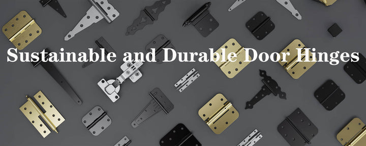 A Guide to Sustainable and Durable Door Hinges