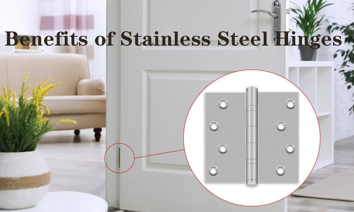 Unlocking Durability: 7 Key Benefits of Stainless Steel Hinges