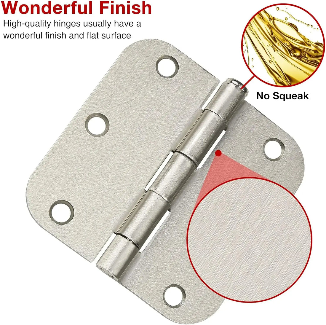 No Squeak Brushed Nickel Hinges – 3.5" & 5/8" Radius, Damping Oil Enhanced